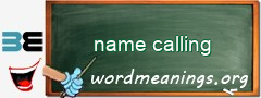 WordMeaning blackboard for name calling